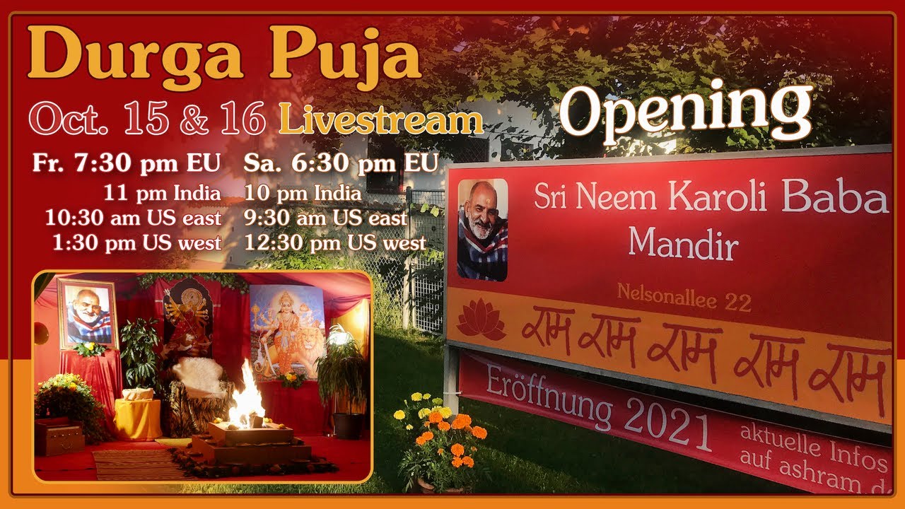 Samstag: Livestream – Durga Puja and Opening of Sri Neem Karoli Baba Mandir